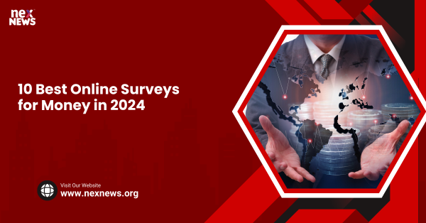 10 Best Online Surveys for Money in 2024