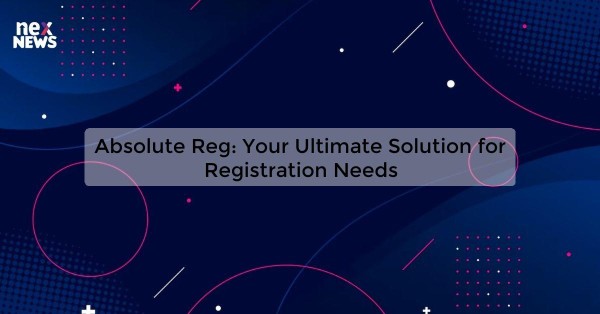 Absolute Reg: Your Ultimate Solution for Registration Needs