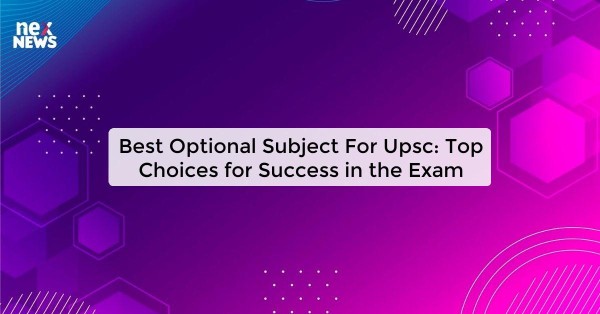 Best Optional Subject For Upsc: Top Choices for Success in the Exam