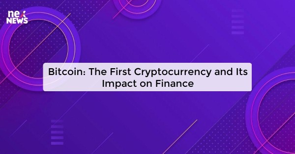 Bitcoin: The First Cryptocurrency and Its Impact on Finance