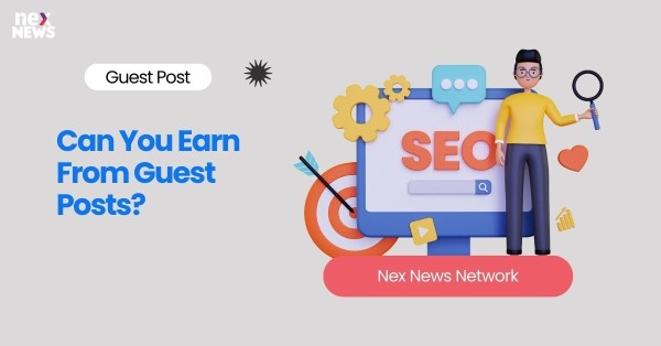 Can You Earn From Guest Posts?