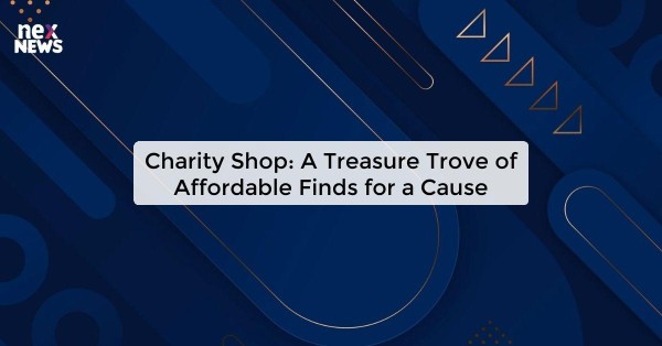 Charity Shop: A Treasure Trove of Affordable Finds for a Cause