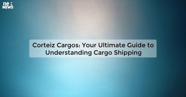 Corteiz Cargos: Your Ultimate Guide to Understanding Cargo Shipping