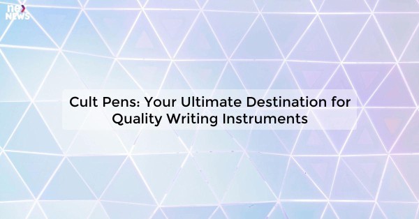 Cult Pens: Your Ultimate Destination for Quality Writing Instruments