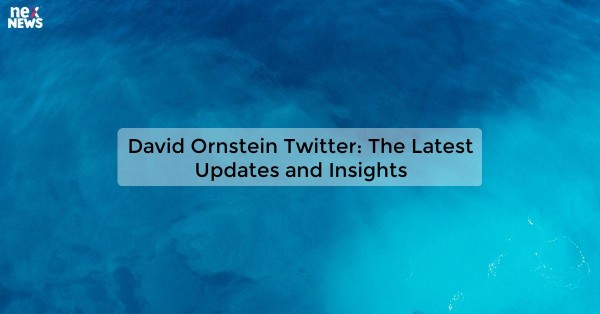 David Ornstein Twitter: The Latest Updates and Insights