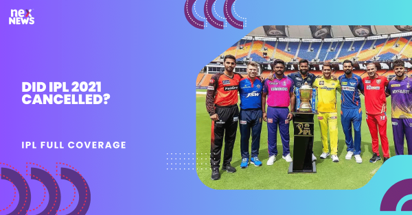 Did IPL 2021 Cancelled?