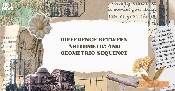 Difference Between Arithmetic and Geometric Sequence