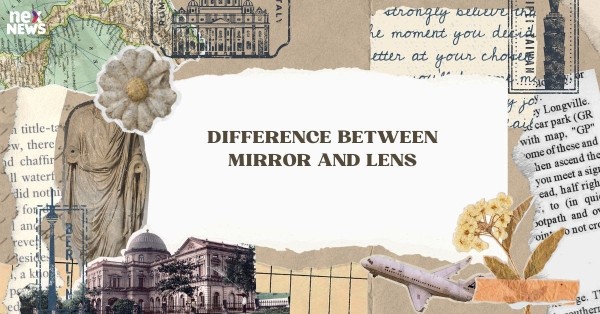 Difference Between Mirror and Lens