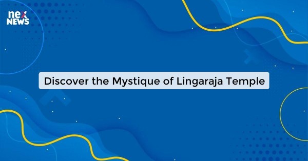 Discover the Mystique of Lingaraja Temple