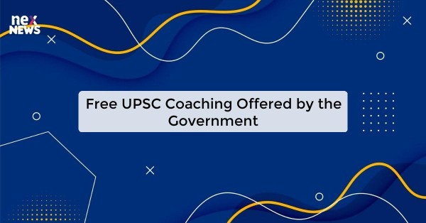 Free UPSC Coaching Offered by the Government