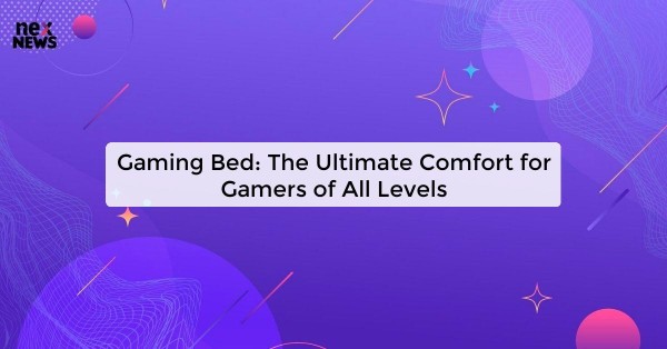 Gaming Bed: The Ultimate Comfort for Gamers of All Levels