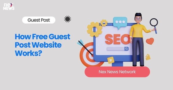 How Free Guest Post Website Works?