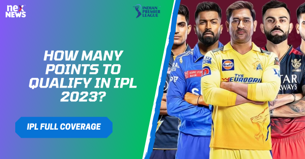 How Many Points To Qualify In IPL 2023?