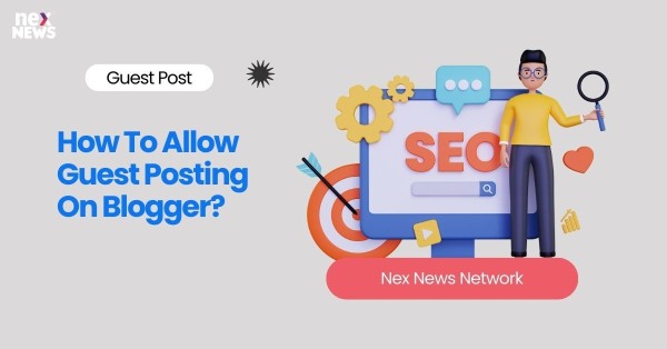 How To Allow Guest Posting On Blogger?