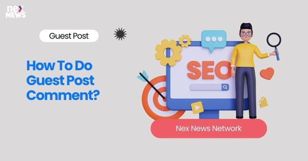 How To Do Guest Post Comment?
