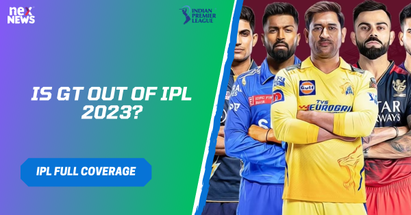 Is Gt Out Of IPL 2023?