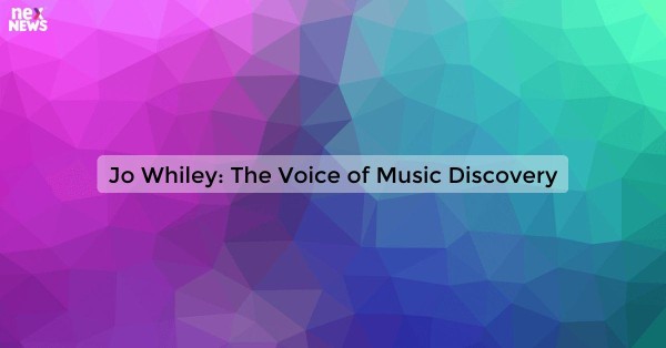 Jo Whiley: The Voice of Music Discovery