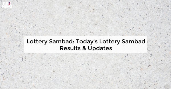 Lottery Sambad: Today's Lottery Sambad Results & Updates