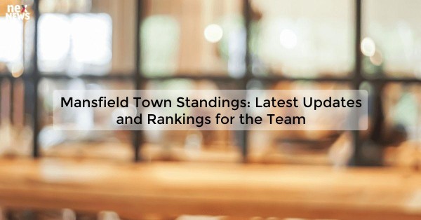 Mansfield Town Standings: Latest Updates and Rankings for the Team