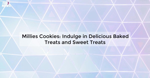 Millies Cookies: Indulge in Delicious Baked Treats and Sweet Treats