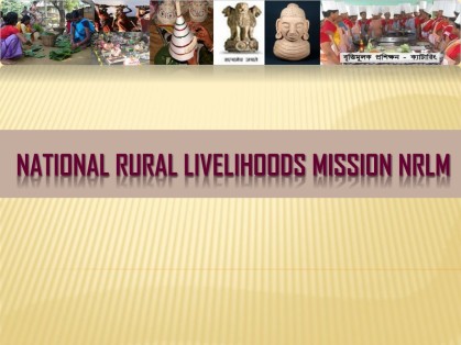 NATIONAL RURAL LIVELIHOOD MISSION -CASP(NRLM)