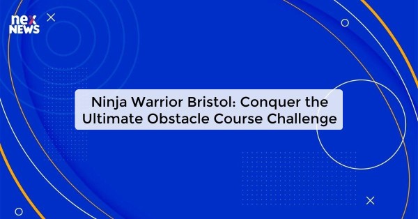 Ninja Warrior Bristol: Conquer the Ultimate Obstacle Course Challenge