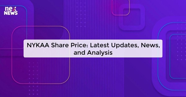 NYKAA Share Price: Latest Updates, News, and Analysis