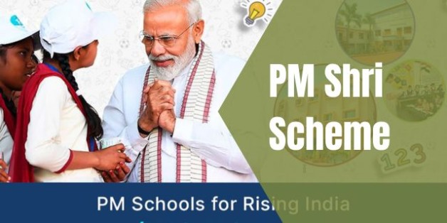 PM SCHOOLS FOR RISING INDIA (PM SHRI)