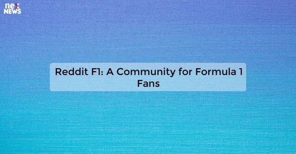 Reddit F1: A Community for Formula 1 Fans