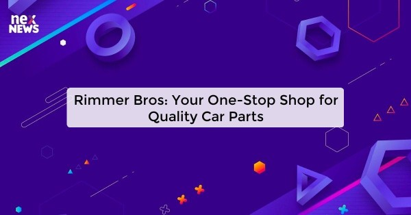 Rimmer Bros: Your One-Stop Shop for Quality Car Parts