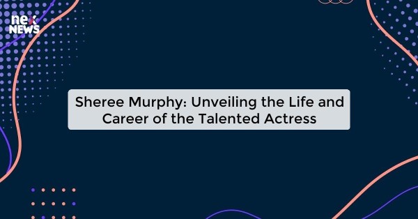 Sheree Murphy: Unveiling the Life and Career of the Talented Actress