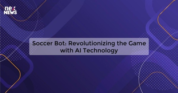 Soccer Bot: Revolutionizing the Game with AI Technology