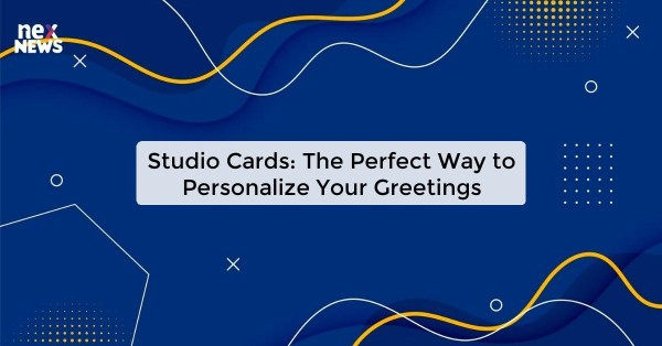 Studio Cards: The Perfect Way to Personalize Your Greetings