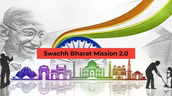 Swachh Bharat Abhiyan 2.0: Key Challenges and the Road Ahead