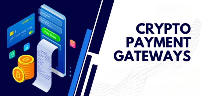 The Growth of Crypto Payment Gateways for Merchants