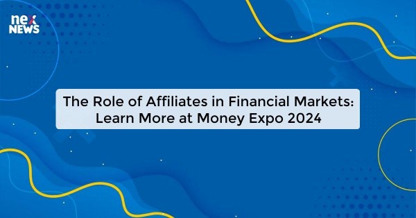 The Role of Affiliates in Financial Markets: Learn More at Money Expo 2024