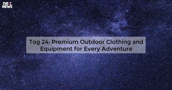 Tog 24: Premium Outdoor Clothing and Equipment for Every Adventure