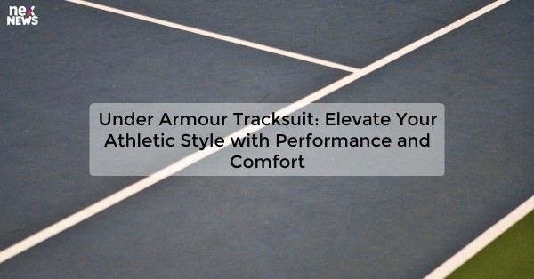 Under Armour Tracksuit: Elevate Your Athletic Style with Performance and Comfort