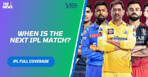 When Is The Next IPL Match?