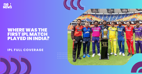 Where Was The First IPL Match Played In India?