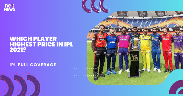 Which Player Highest Price In IPL 2021?