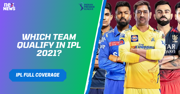 Which Team Qualify In IPL 2021?