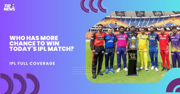 Who Has More Chance To Win Today's IPL Match?