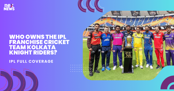 Who Owns The IPL Franchise Cricket Team Kolkata Knight Riders?