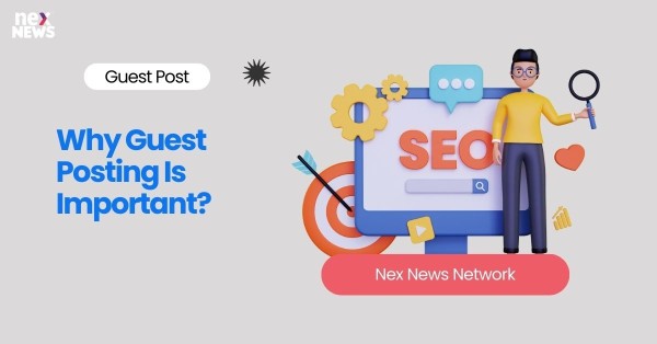 Why Guest Posting Is Important?