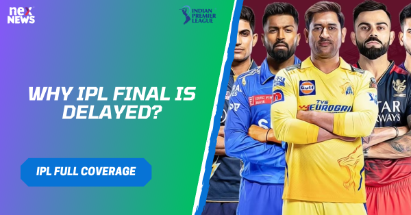 Why IPL Final Is Delayed?