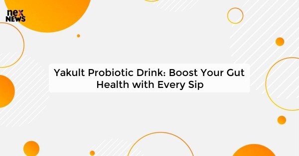 Yakult Probiotic Drink: Boost Your Gut Health with Every Sip